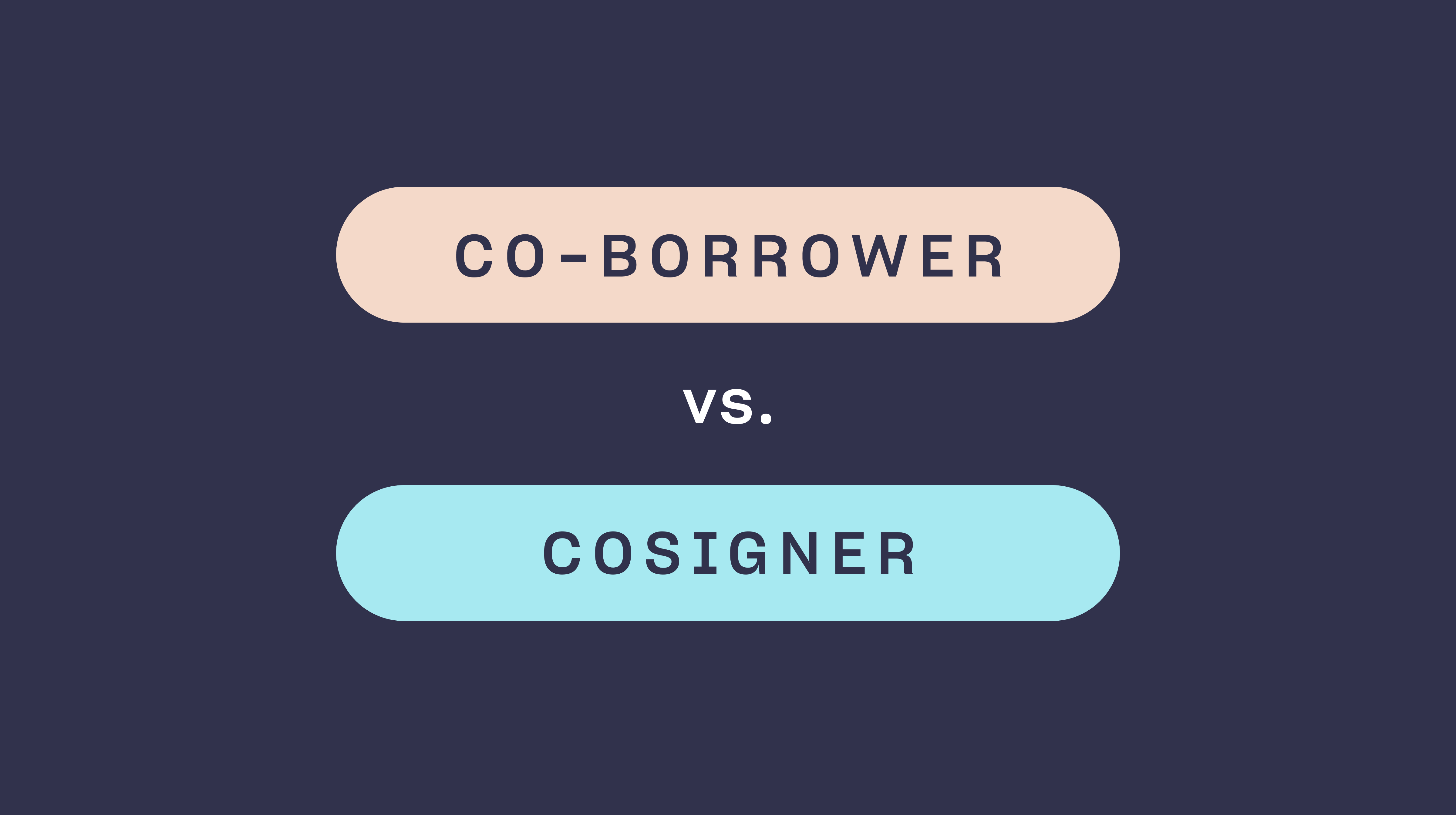 Co-Borrower vs Co-Signer: Understanding the Difference